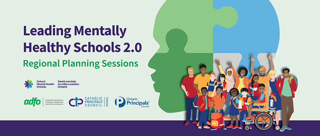 Leading Mentally Healthy Schools 2.0 Regional Sessions