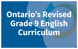 Ontario's Revised Grade 9 English Curriculum